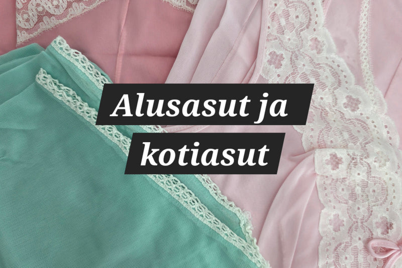 Vintage alusasut ja kotiasut 1950-90-luvulta - Pivis Vintage Shop 