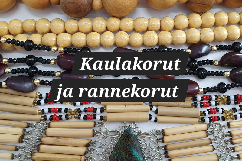 Kaulakorut ja rannekorut